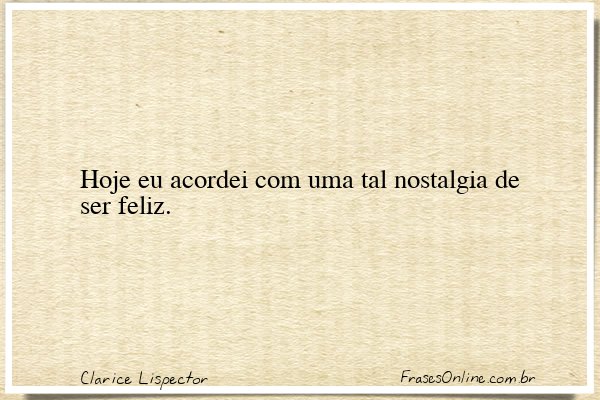 Frase de Clarice Lispector