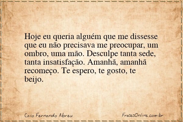 Frase de Caio Fernando Abreu