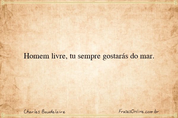 Frase de Charles Baudelaire