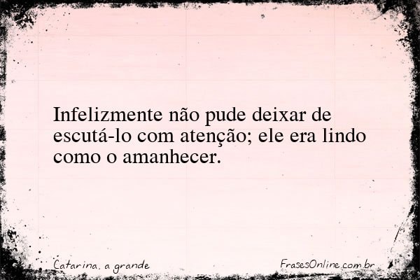 Frase de Catarina, a grande