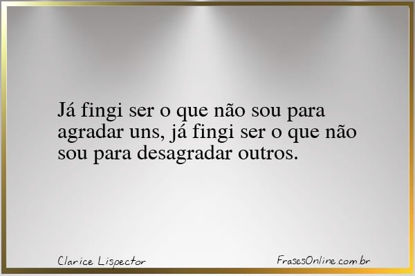 Frase de Clarice Lispector
