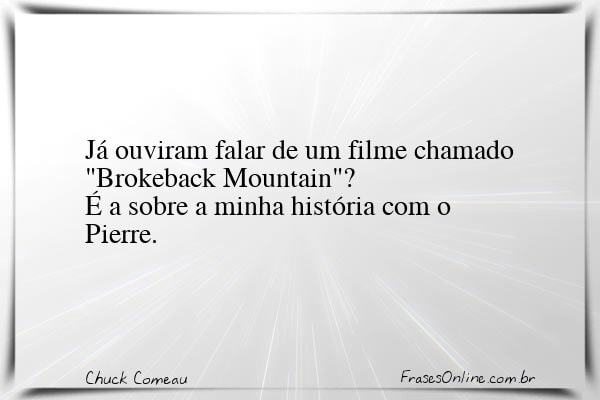 Frase de Chuck Comeau