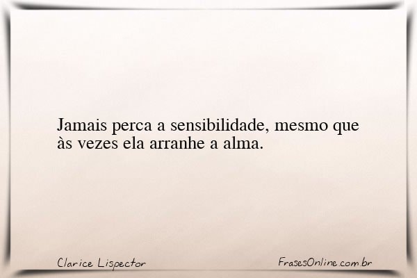 Frase de Clarice Lispector