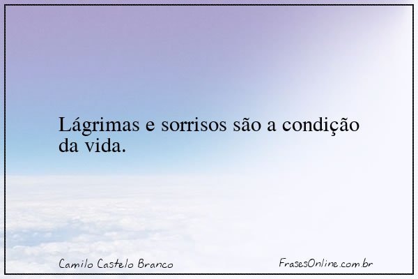 Frase de Camilo Castelo Branco