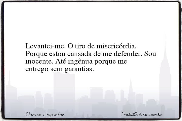 Frase de Clarice Lispector