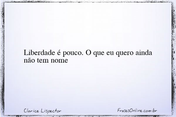 Frase de Clarice Lispector