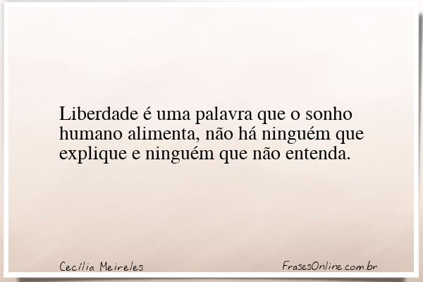 Frase de Cecília Meireles