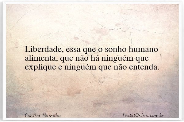 Frase de Cecília Meireles