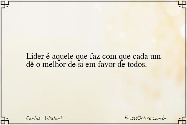 Frase de Carlos Hilsdorf