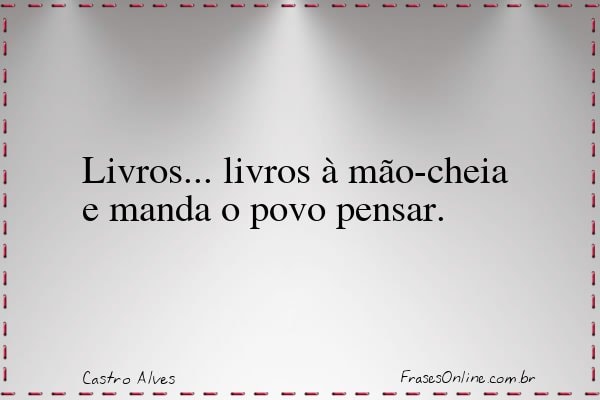 Frase de Castro Alves