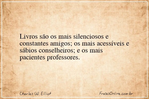 Frase de Charles W. Elliot