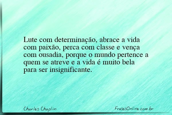 Frase de Charles Chaplin
