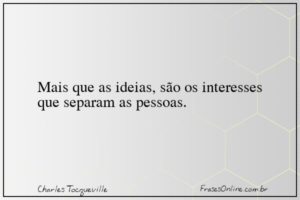 Frase de Charles Tocqueville