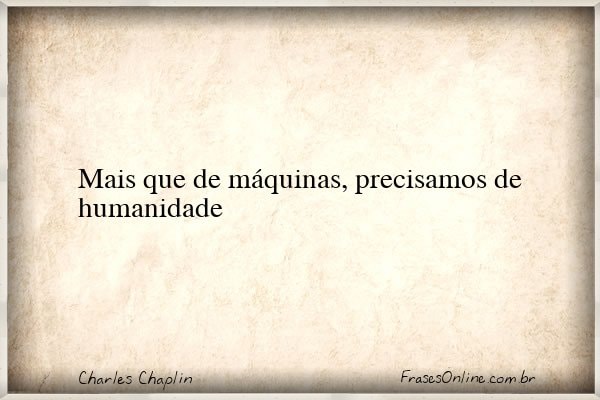 Frase de Charles Chaplin