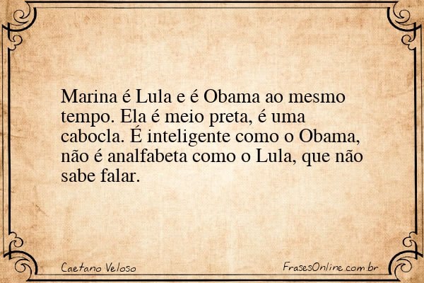 Frase de Caetano Veloso