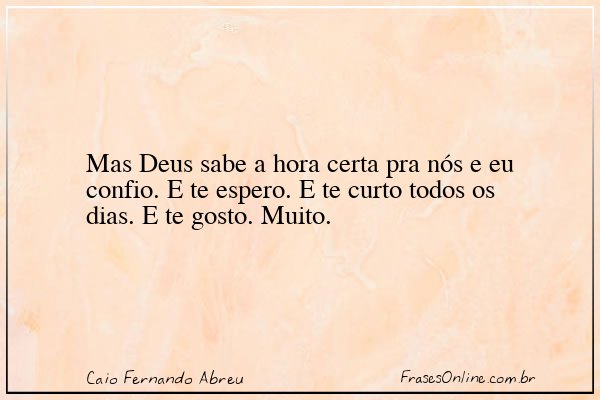 Frase de Caio Fernando Abreu