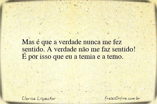 Frase de Clarice Lispector