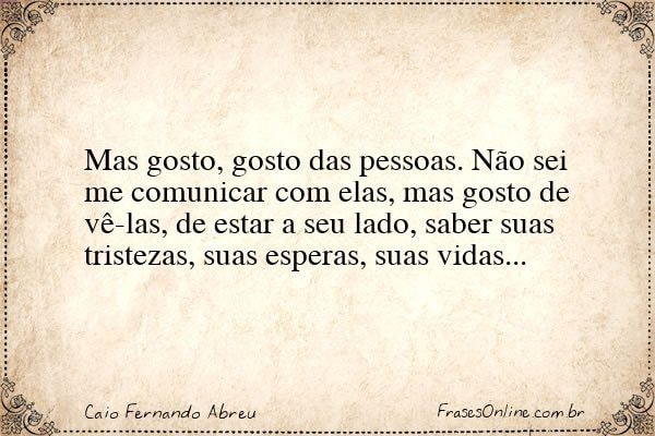 Frase de Caio Fernando Abreu
