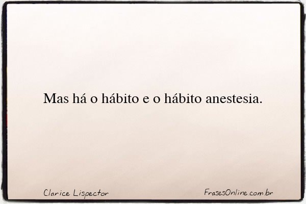 Frase de Clarice Lispector