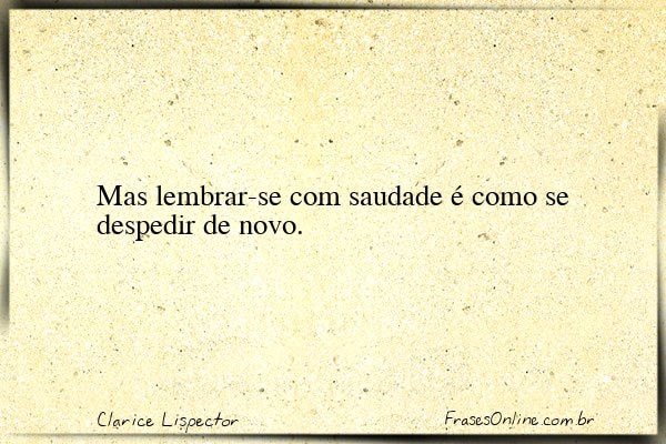 Frase de Clarice Lispector