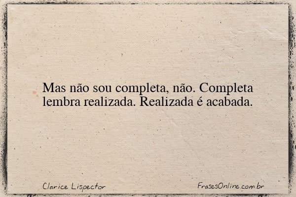 Frase de Clarice Lispector