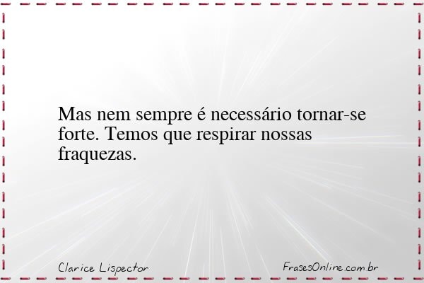 Frase de Clarice Lispector