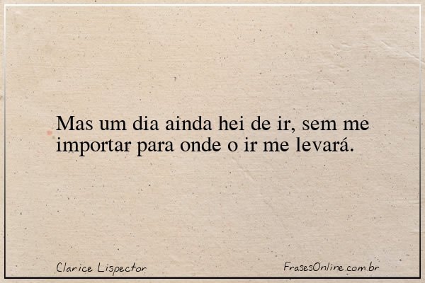 Frase de Clarice Lispector