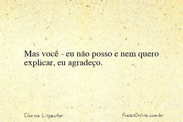 Frase de Clarice Lispector