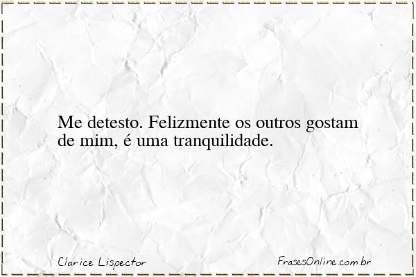 Frase de Clarice Lispector