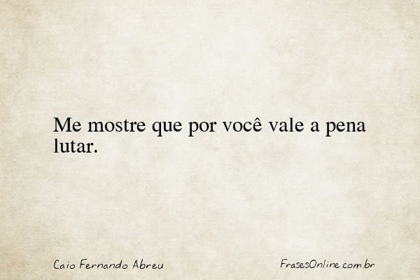 Frase de Caio Fernando Abreu