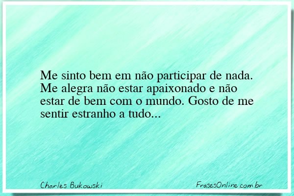 Frase de Charles Bukowski