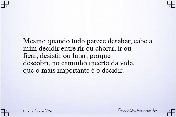 Frase de Cora Coralina