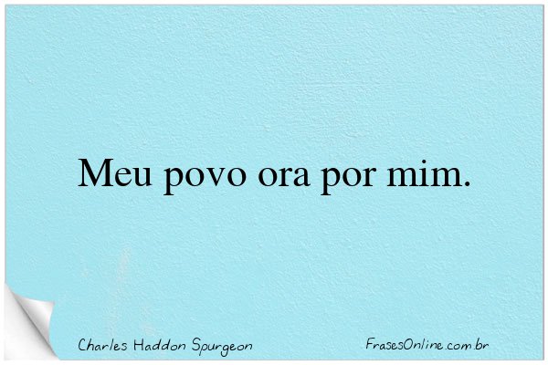 Frase de Charles Haddon Spurgeon