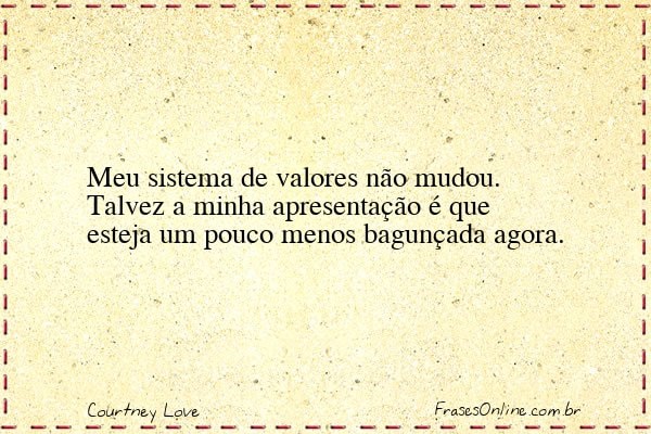 Frase de Courtney Love