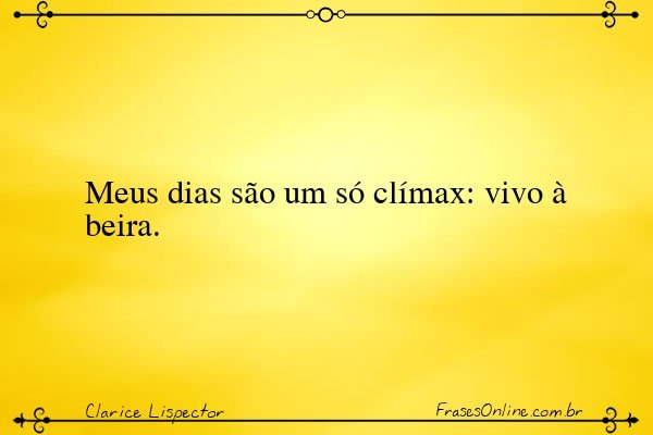 Frase de Clarice Lispector