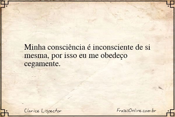 Frase de Clarice Lispector