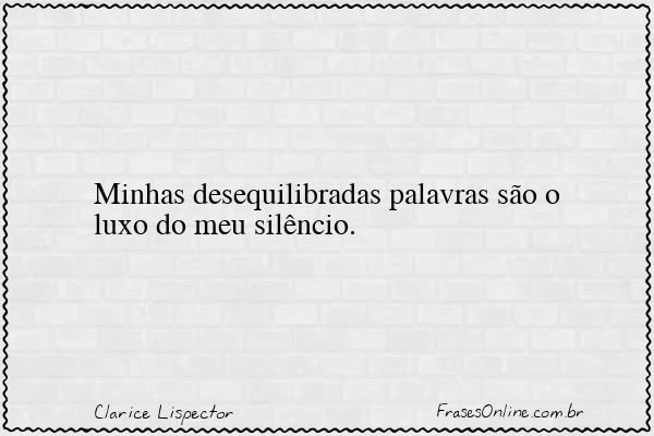 Frase de Clarice Lispector