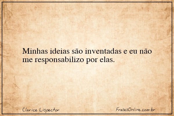 Frase de Clarice Lispector