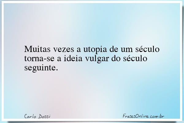 Frase de Carlo Dossi