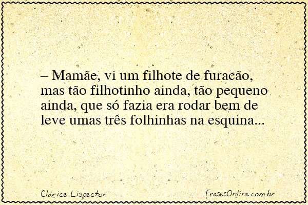 Frase de Clarice Lispector