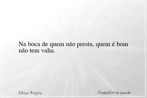 Frase de Chico Anysio