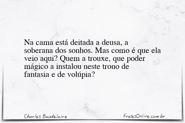 Frase de Charles Baudelaire