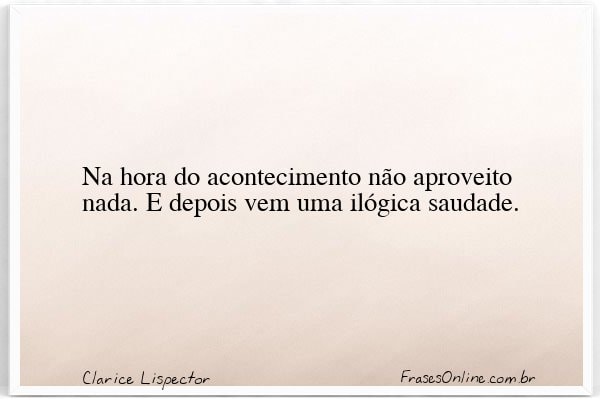Frase de Clarice Lispector