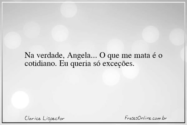 Frase de Clarice Lispector