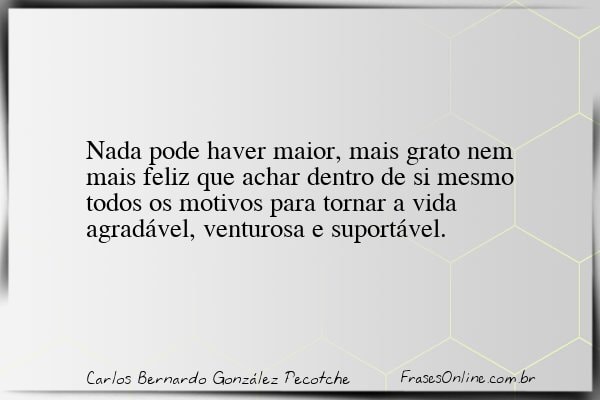 Frase de Carlos Bernardo González Pecotche