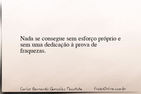 Frase de Carlos Bernardo González Pecotche