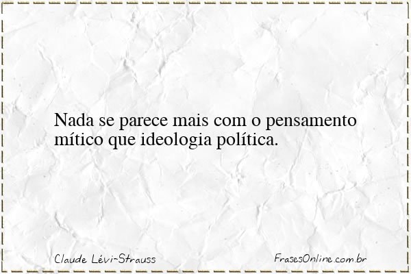 Frase de Claude Lévi-Strauss