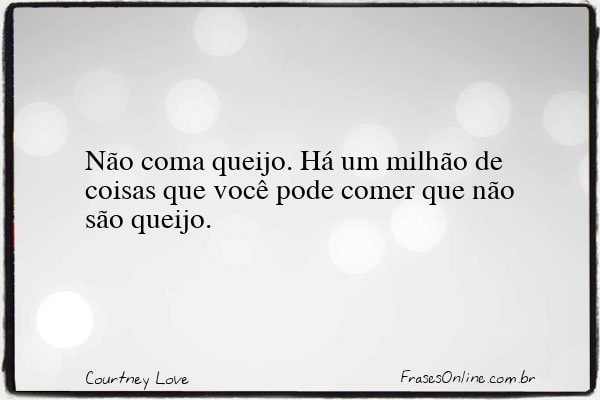 Frase de Courtney Love