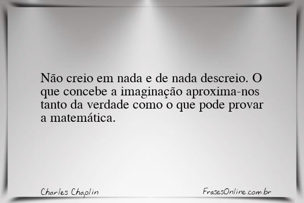 Frase de Charles Chaplin