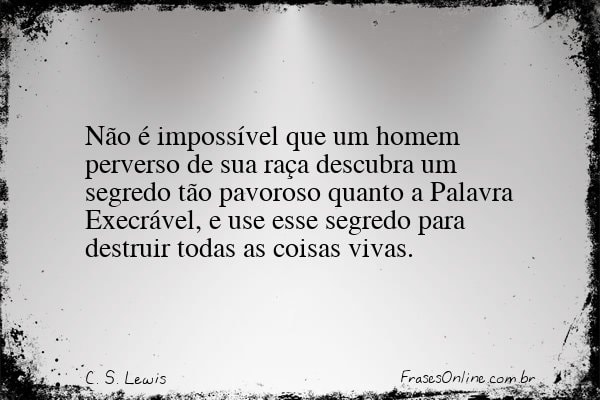 Frase de C. S. Lewis
